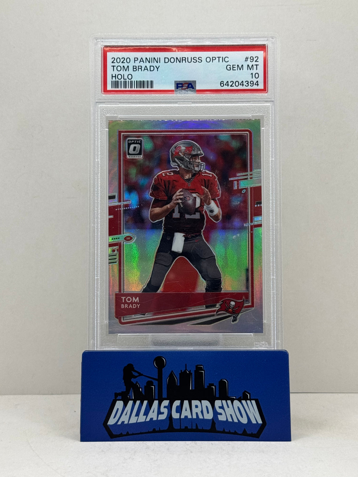 2020 Panini Optic #92 Tom Brady Holo PSA 10