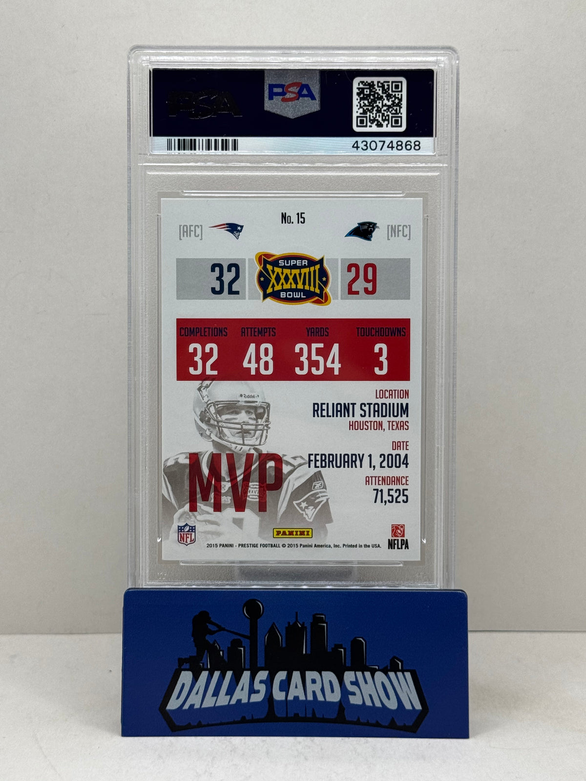 2015 Panini Prestige #15 Tom Brady Super Bowl Heroes PSA 10