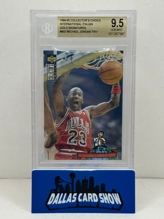 1994-95 Collectors Choice #402 Michael Jordan International Italian Gold Signatures BGS 9.5
