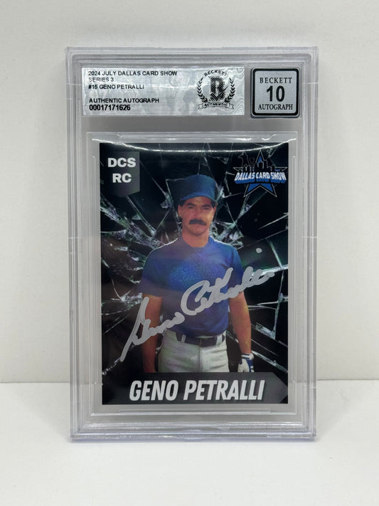 2024 July Dallas Card Show Series 3 #15 Geno Petralli BGS 10 Autograph