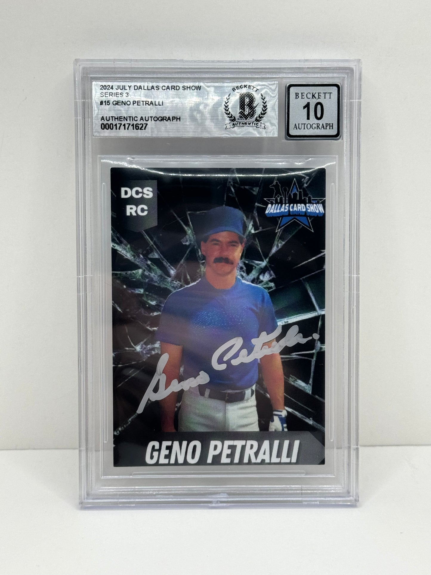 2024 July Dallas Card Show Series 3 #15 Geno Petralli BGS 10 Autograph