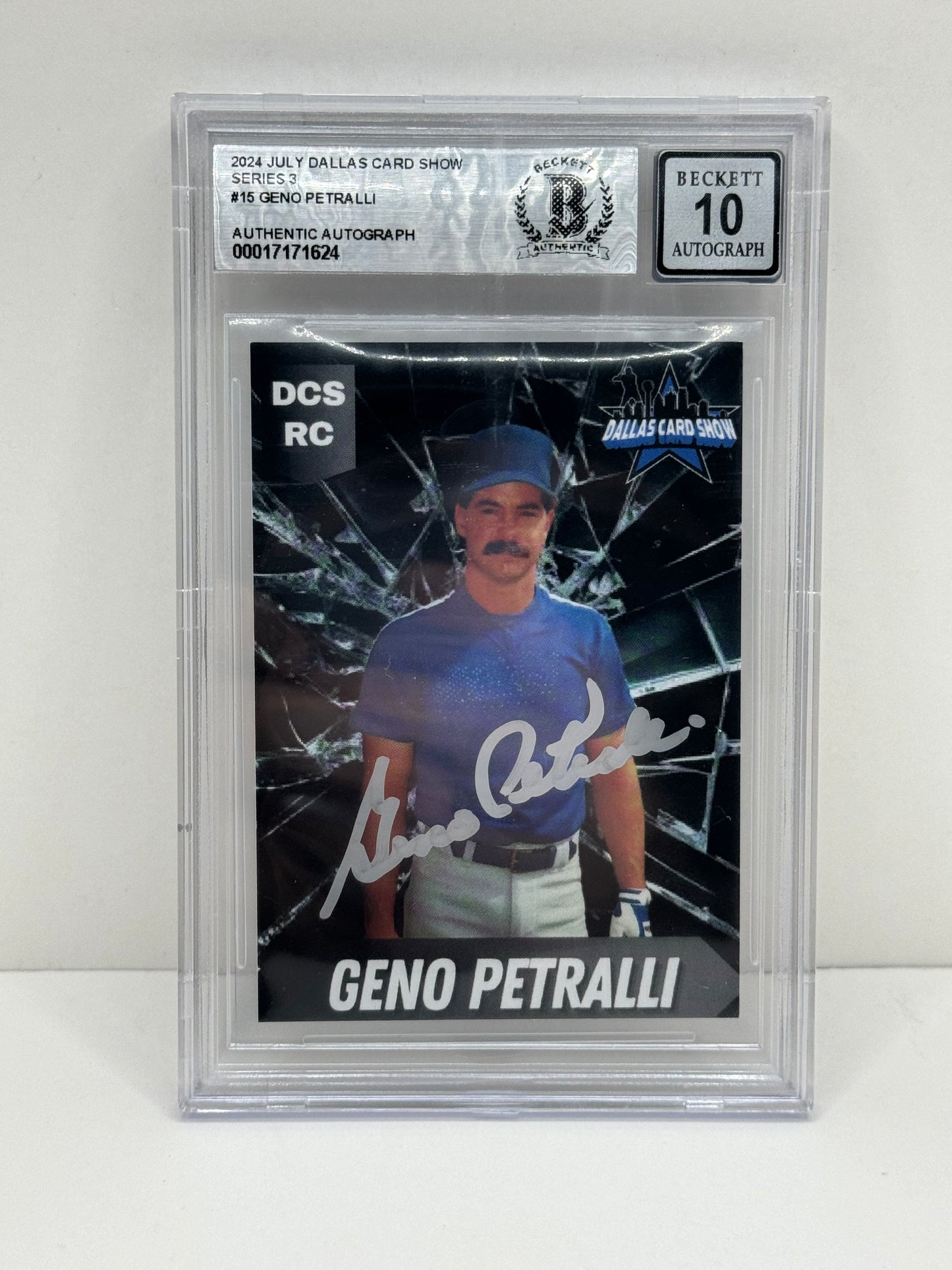 2024 July Dallas Card Show Series 3 #15 Geno Petralli BGS 10 Autograph