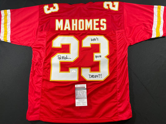PAT PATRICK MAHOMES SR SIGNED JERSEY KC CHIEFS w/ Who'sYourDaddy Twins JSA COA