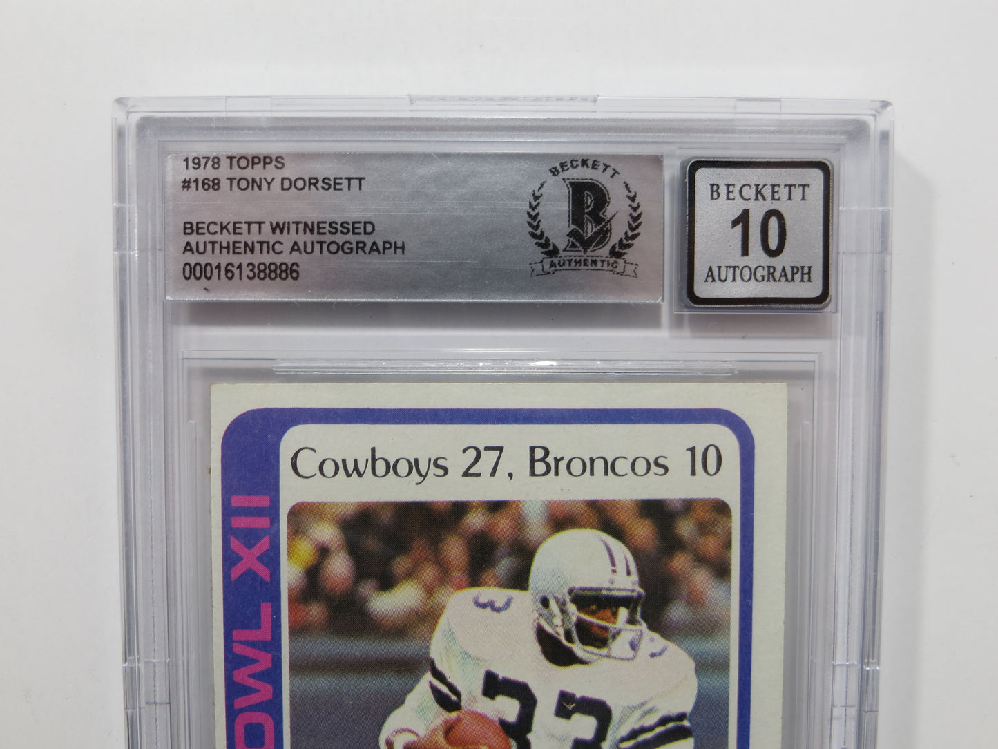 TONY DORSETT SIGNED 1978 Topps #168 ROOKIE YEAR BGS Slab COWBOYS Auto 10
