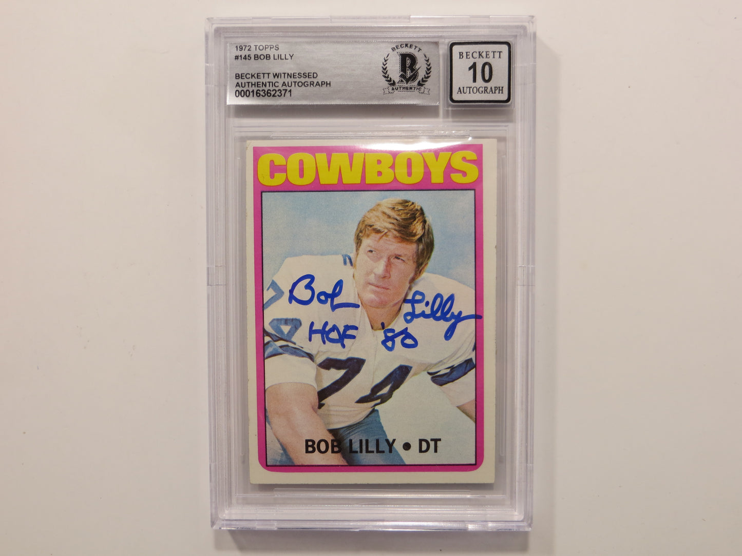 BOB LILLY SIGNED 1972 Topps #145 BGS BAS SLAB w/HOF 80 DALLAS COWBOYS Auto 10
