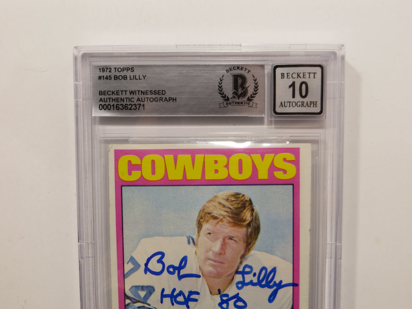 BOB LILLY SIGNED 1972 Topps #145 BGS BAS SLAB w/HOF 80 DALLAS COWBOYS Auto 10