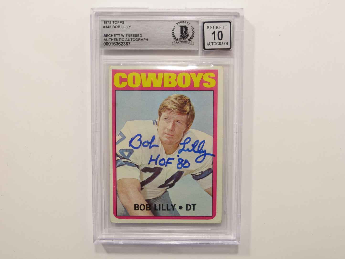 BOB LILLY SIGNED 1972 Topps #145 BGS BAS SLAB w/HOF 80 DALLAS COWBOYS Auto 10