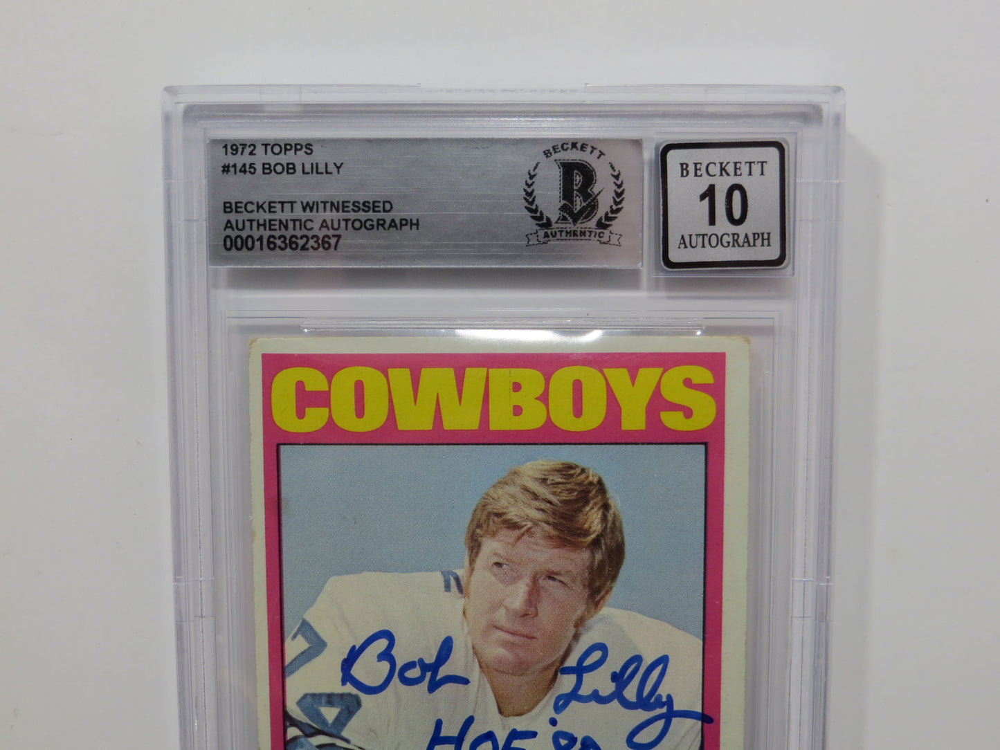 BOB LILLY SIGNED 1972 Topps #145 BGS BAS SLAB w/HOF 80 DALLAS COWBOYS Auto 10
