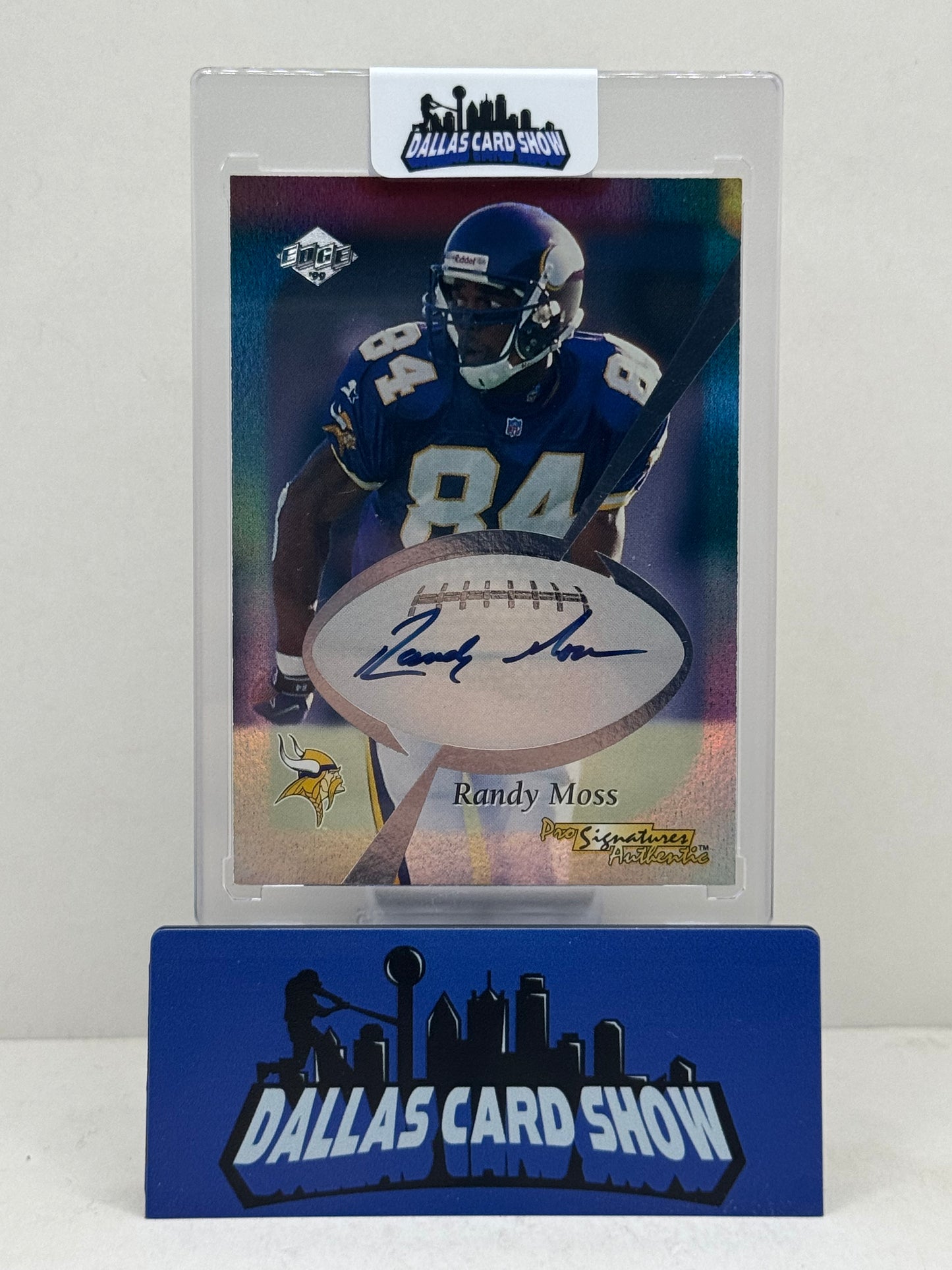 1999 Collectors Edge Pro Signature Authentic Randy Moss PSA/DNA #63/150