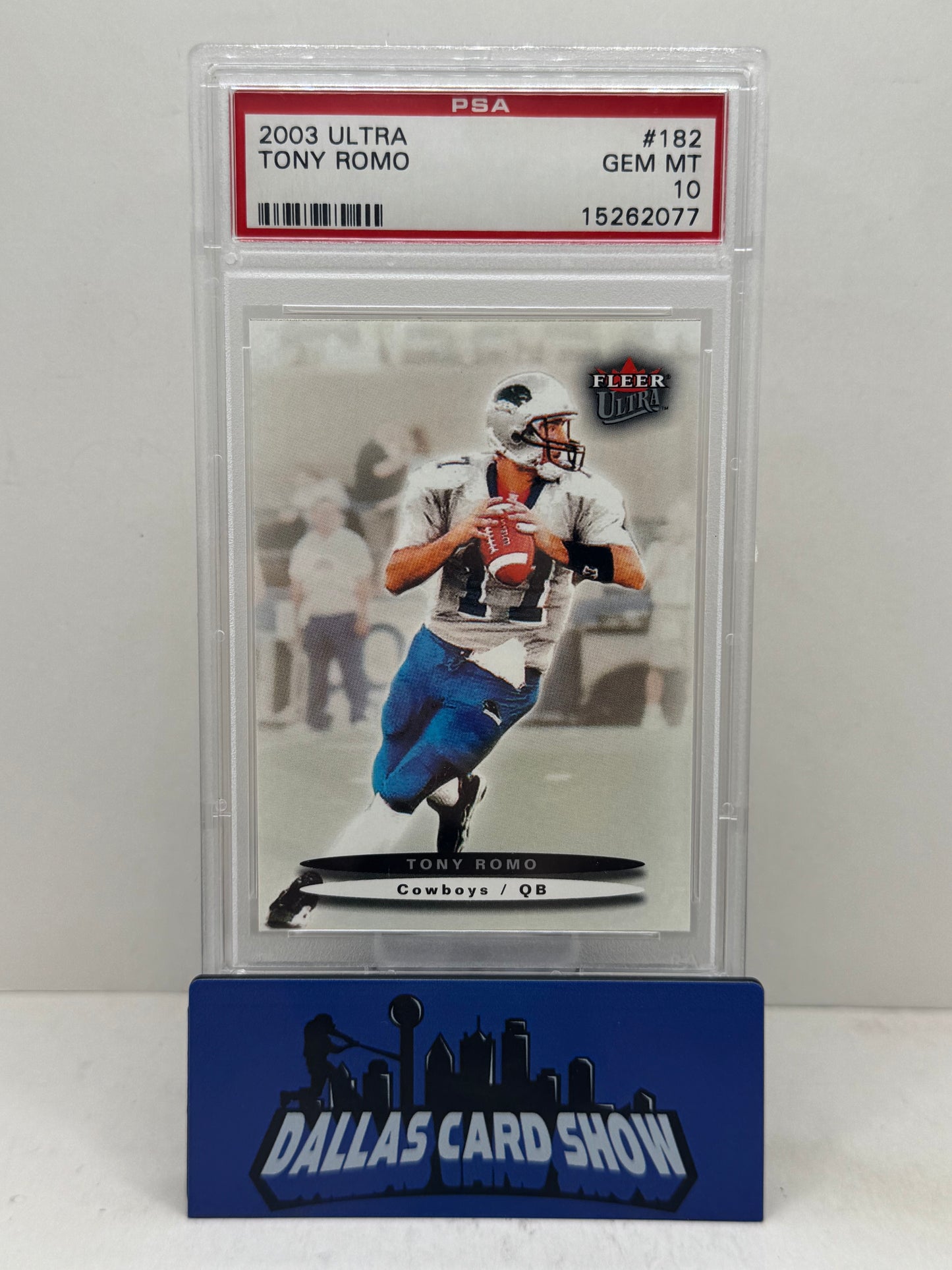 2003 Fleer Ultra #182 Tony Romo Rookie RC PSA 10