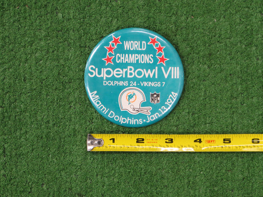 MIAMI DOLPHINS Vintage Classic Button Pin NFL WORLD CHAMPIONS Super Bowl VIII