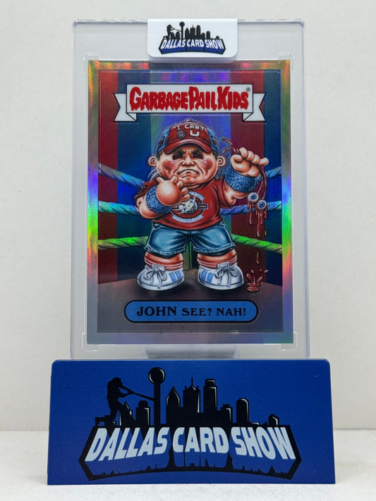 2026 Chrome WWE John Cena GPK Garbage Pail Kids John See?Nah! SSP