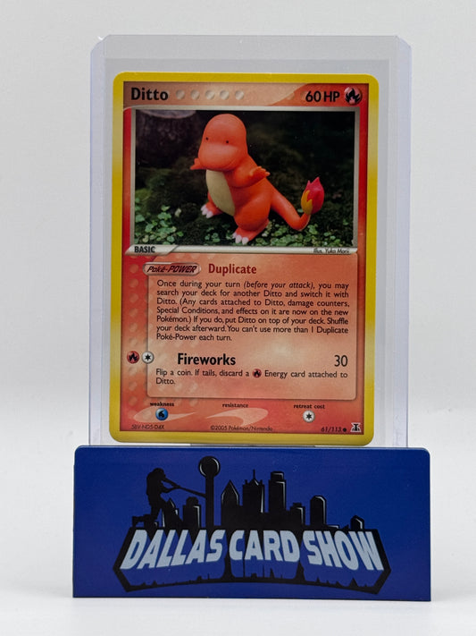 2005 Pokemon - Ditto (Charmander) - 61/113 Delta Species NM