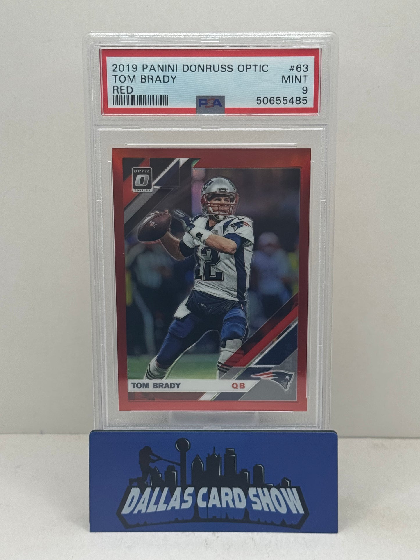 2019 Panini Optic #63 Tom Brady Red /99 PSA 9