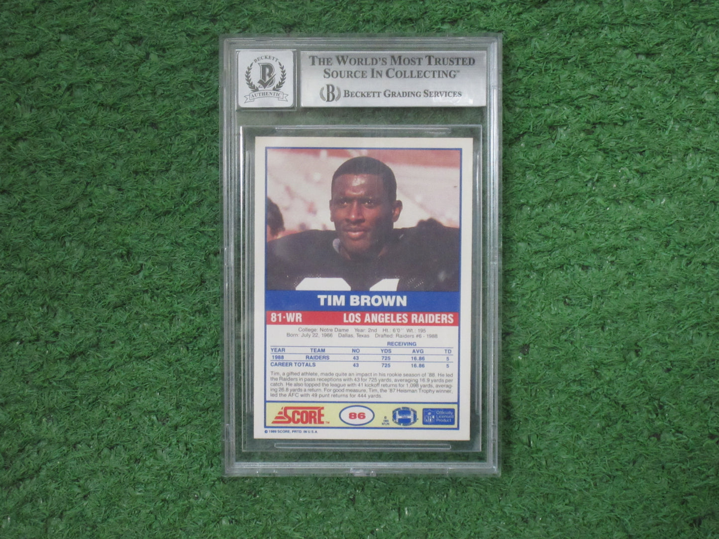 TIM BROWN SIGNED 1989 Score #86 BGS BAS SLAB Rookie Card RAIDERS AUTO 10