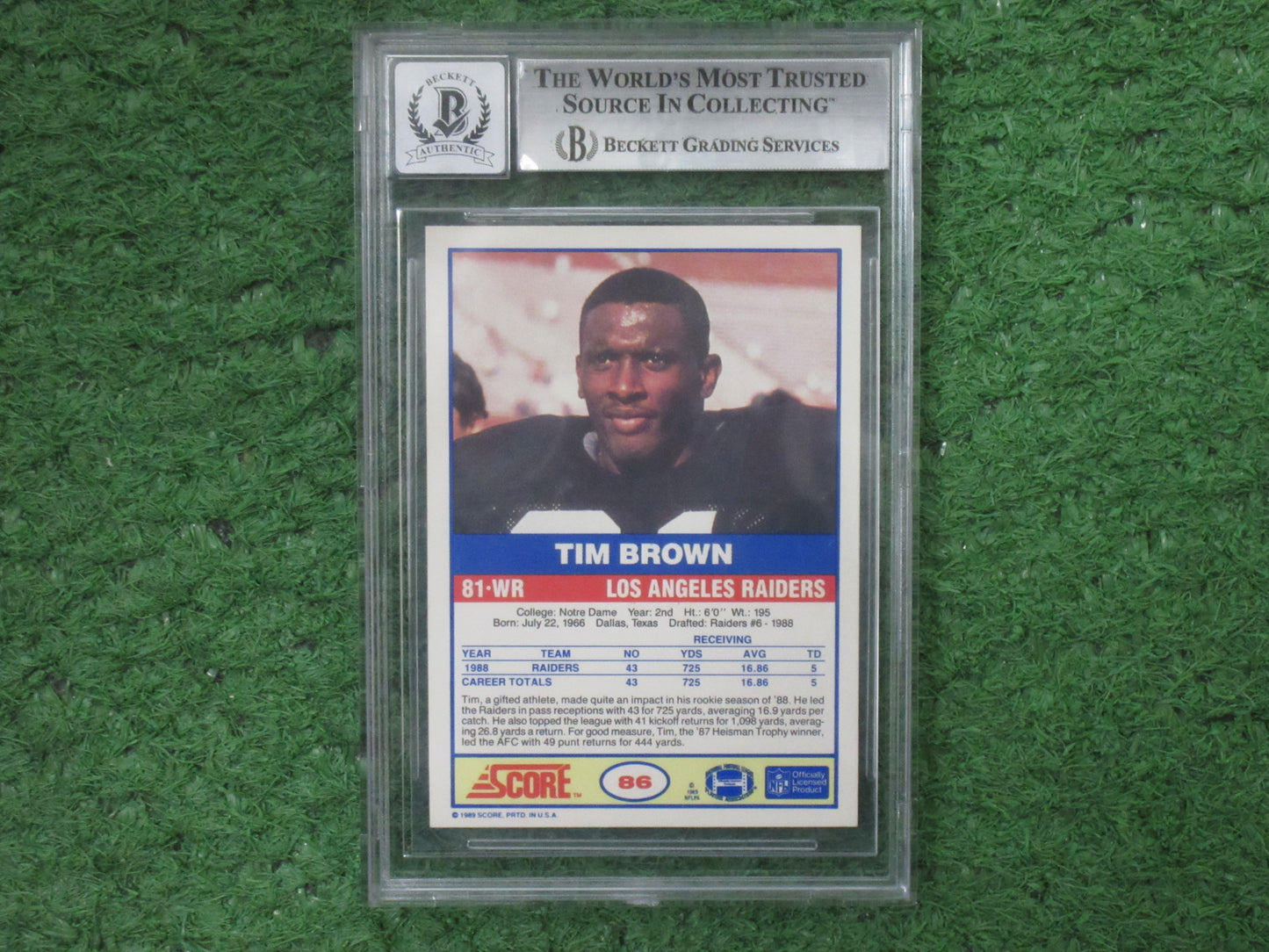 TIM BROWN SIGNED 1989 Score #86 BGS BAS SLAB Rookie Card RAIDERS AUTO 10)