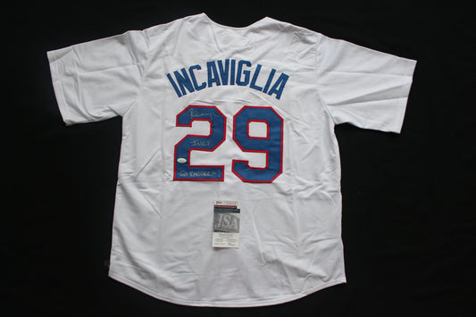 PETE INCAVIGLIA RANGERS WHITE #29 "INKY" "GO RANGERS !" JSA