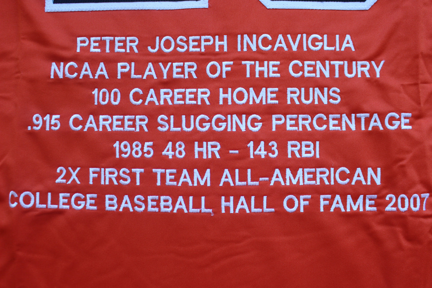 PETE INCAVIGLIA OSU ORANGE #29 "OU SUCKS!" with STATS