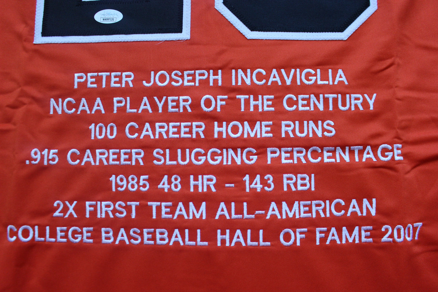 PETE INCAVIGLIA OSU ORANGE #29 "OU SUCKS!" with STATS JSA