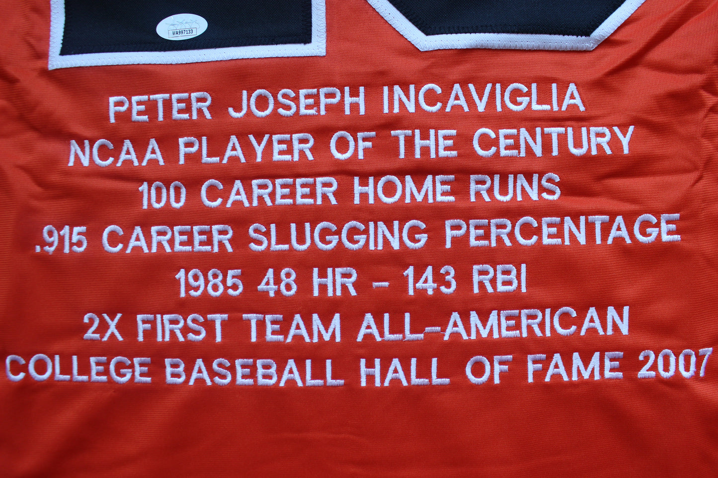 PETE INCAVIGLIA OSU ORANGE #29 "OU SUCKS!" with STATS JSA