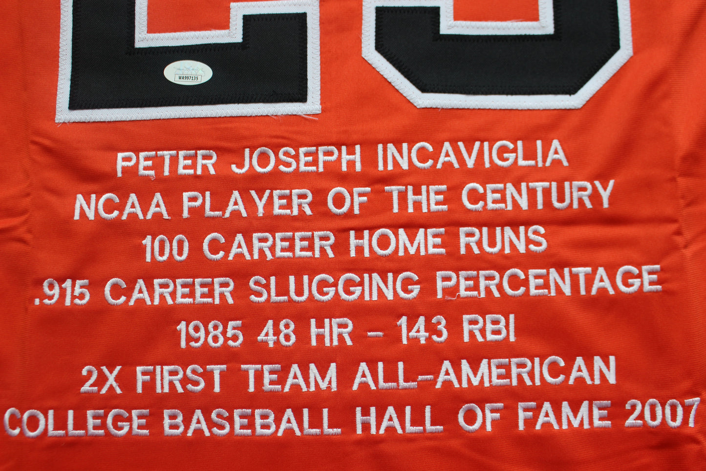 PETE INCAVIGLIA OSU ORANGE #29 "PISTOLS UP!" with STATS JSA