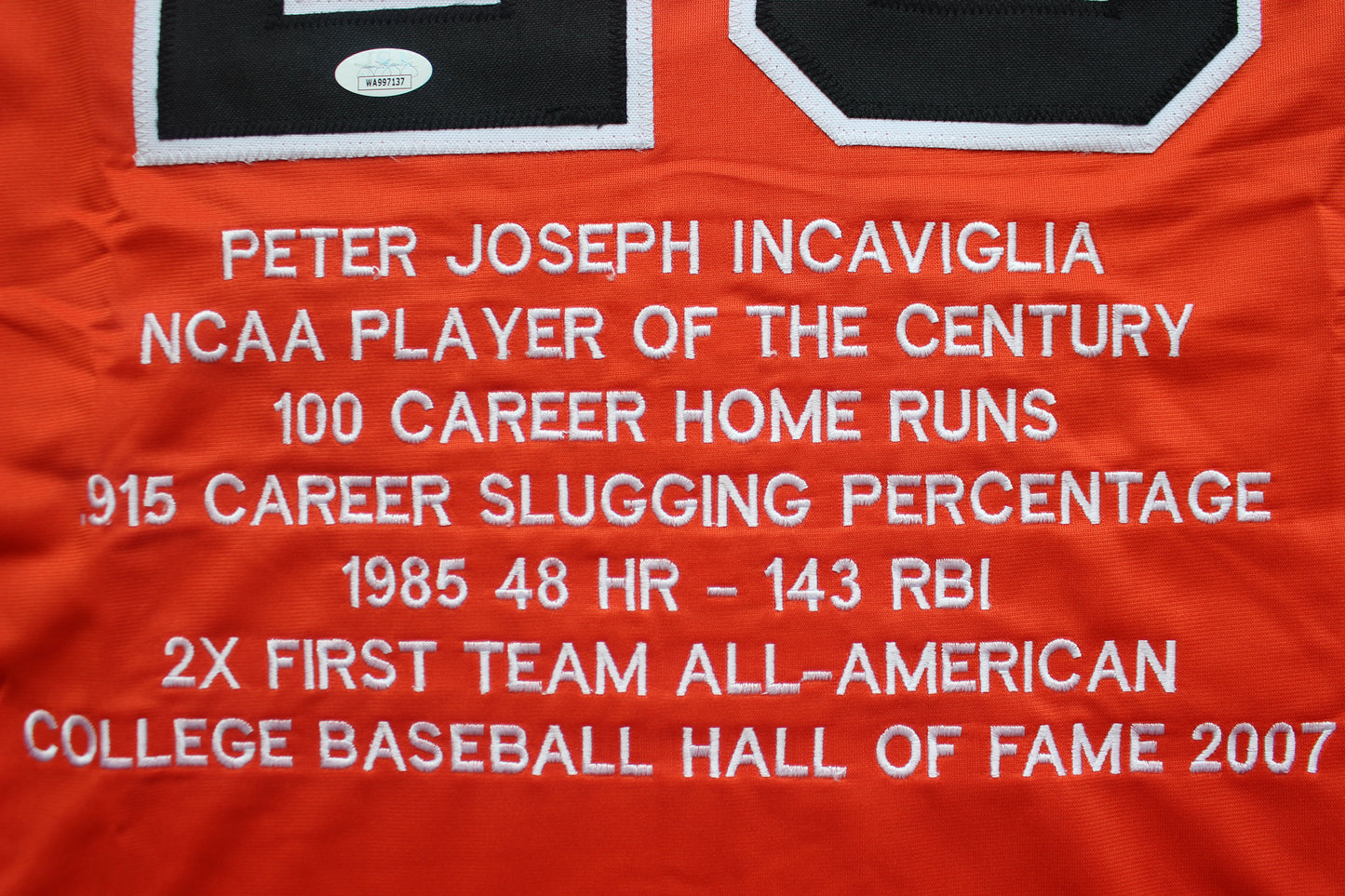 PETE INCAVIGLIA OSU ORANGE #29 "PISTOLS UP!" with STATS JSA