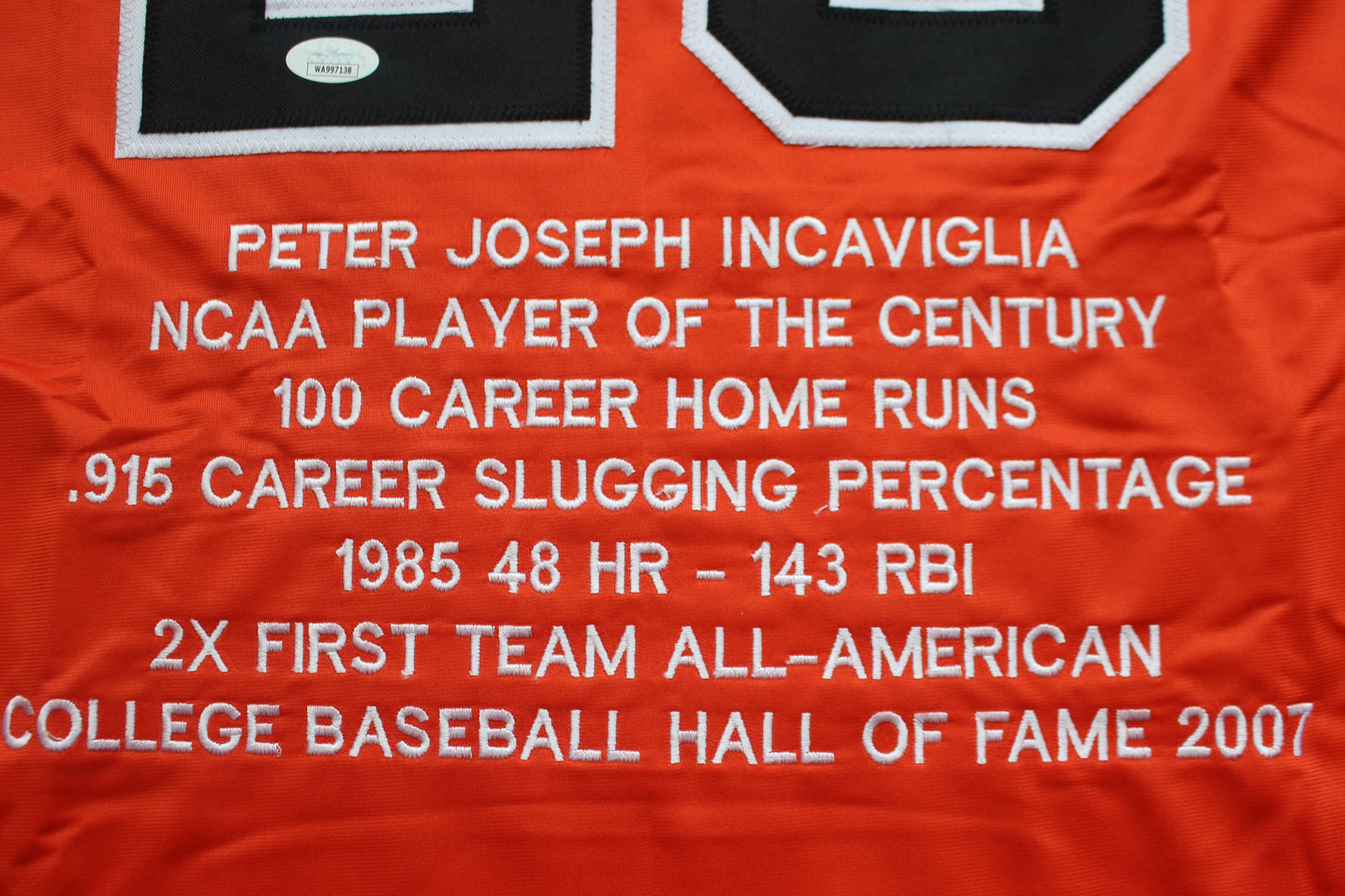 PETE INCAVIGLIA OSU ORANGE #29 "PISTOLS UP!" with STATS JSA
