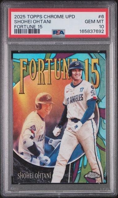 2025 Topps Chrome Update #6 Shohei Ohtani Fortune 15 PSA 10