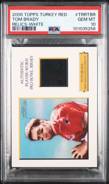 2006 Topps Turkey Red Tom Brady Relic White /199 PSA 10