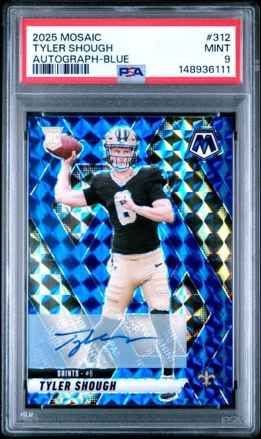 2025 Panini Mosaic #312 Tyler Shough Blue Autograph /99 PSA 9
