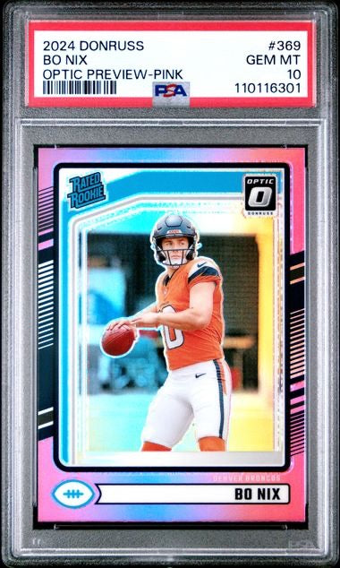 2024 Panini Donruss #369 Bo Nix Optic Pink Preview PSA 10