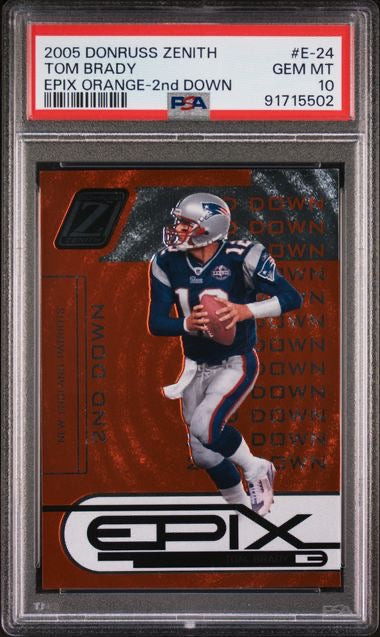 2005 Donruss Zenith Tom Brady Epix Orange -2nd Down /600 PSA 10