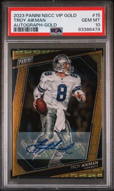 2023 Panini NSCC VIP Gold #15 Troy Aikman Gold Autograph /10 PSA 10