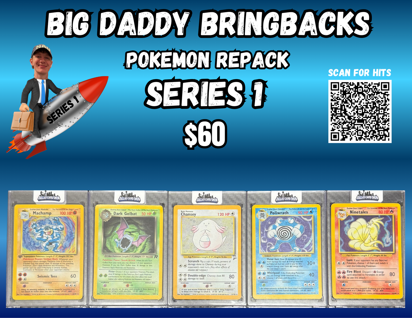 Big Daddy Bring-Backs $60 Pokemon Single Repack Series 1
