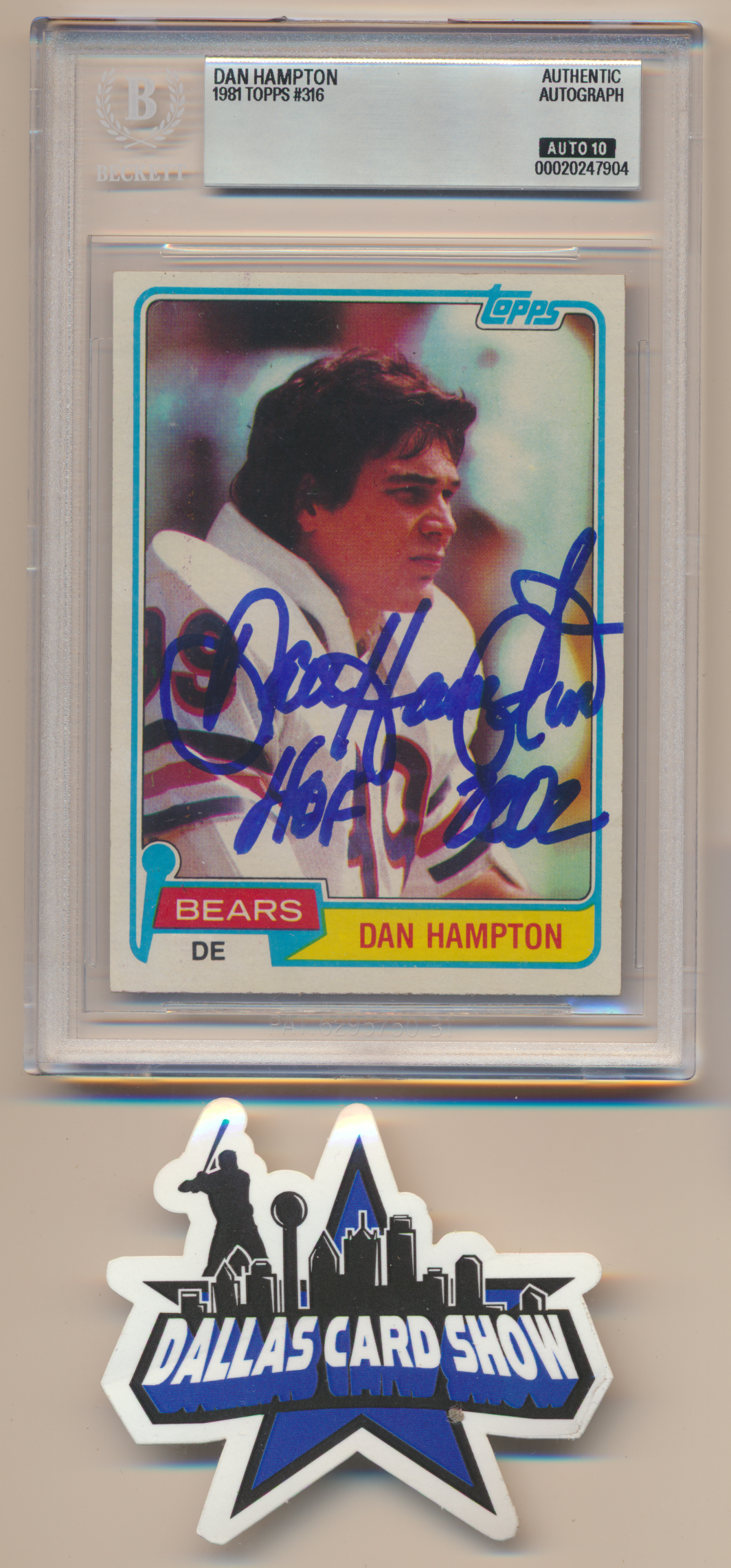 DAN HAMPTON CHICAGO BEARS SIGNED 1981 Topps #316 w/HOF 02 BGS BAS SLAB AUTO 10