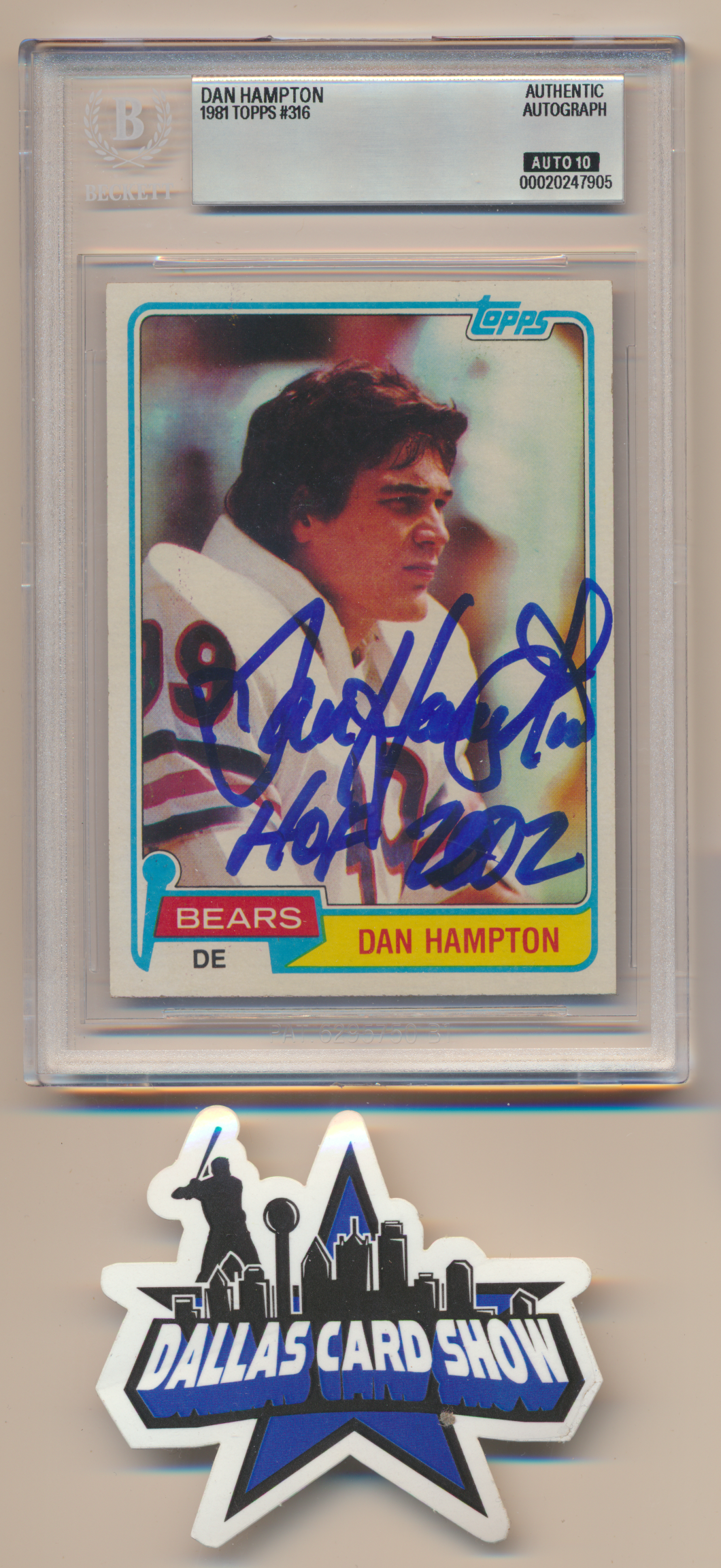 DAN HAMPTON CHICAGO BEARS SIGNED 1981 Topps #316 w/HOF 02 BGS BAS SLAB AUTO 10