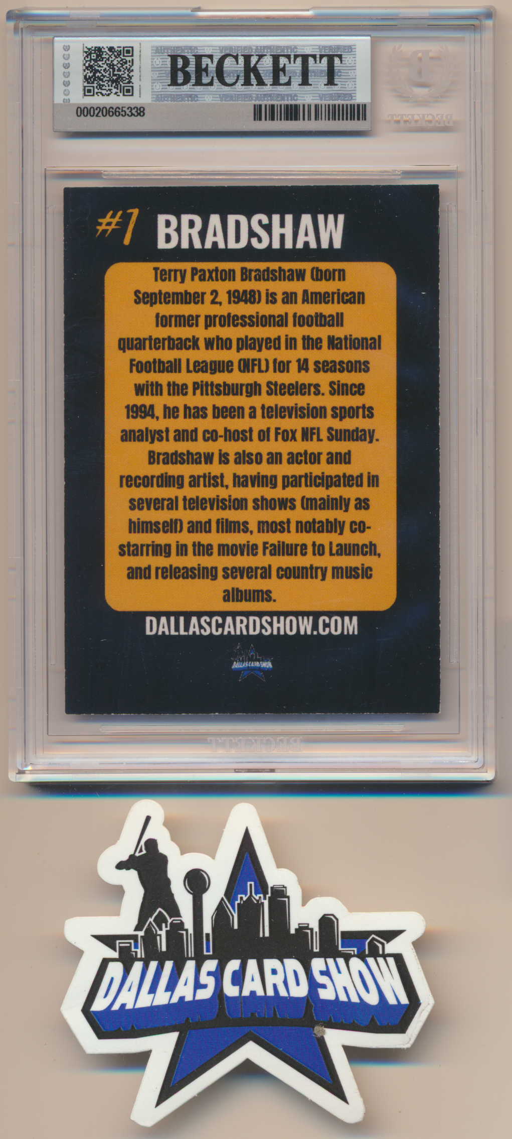 TERRY BRADSHAW PITTSBURGH STEELERS SIGNED 2026 June Dallas Card Show BGS BAS SLAB