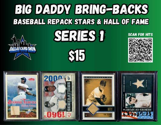Big Daddy Bring-Backs $15 Baseball Stars & Hall of Fame Series 1