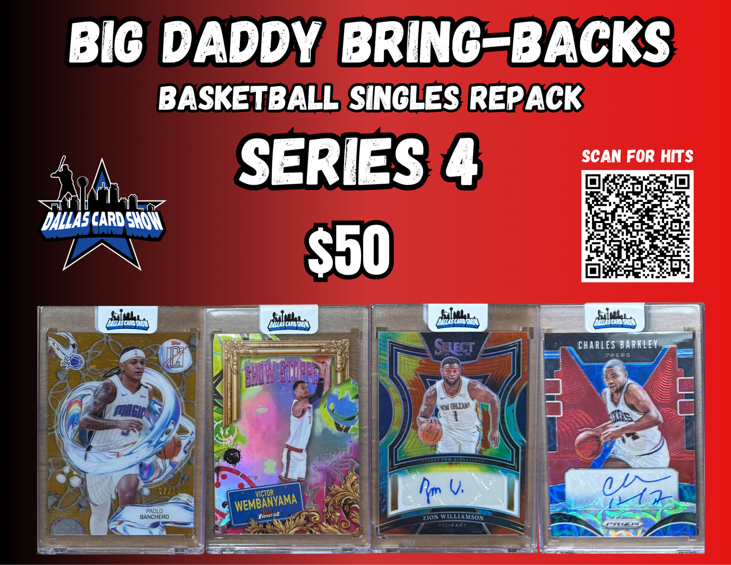 Big Daddy Bring-Backs $50 Basketball Singles Series 4