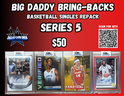 Big Daddy Bring-Backs $50 Basketball Singles Series 5
