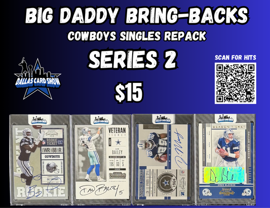 Big Daddy Bring-Backs $15 Cowboys Singles Repack series 2