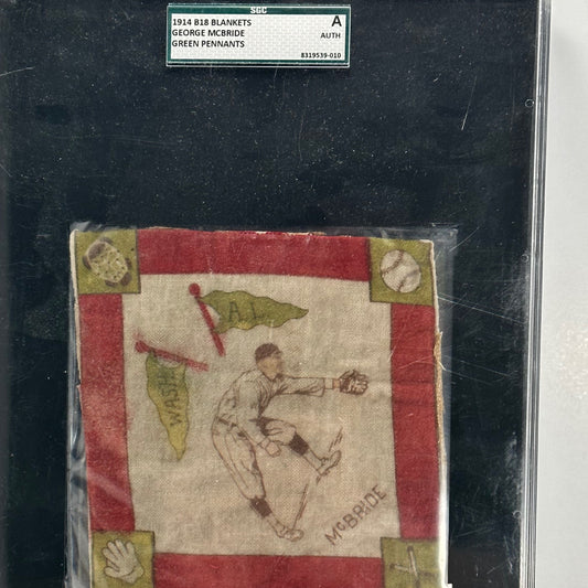 1914 B18 Blankets George McBride  Green Pennants SGC Authentics