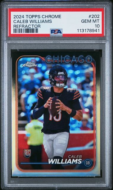 2024 Topps Chrome Caleb Williams Rookie Refractor #202 PSA 10